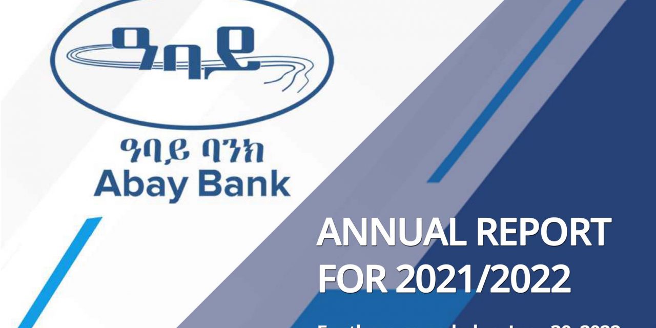 Abay Bank Grosses 1.3Bln Br Profit for 2022/2021 fiscal year, Raises capital to 12bln Br